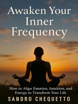 cover image of Awaken Your Inner Frequency